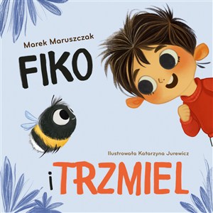Picture of Fiko i trzmiel