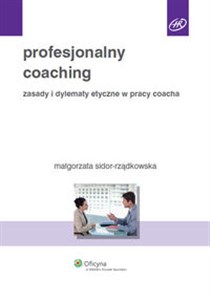 Obrazek Profesjonalny coaching Zasady i dylematy etyczne w pracy coacha