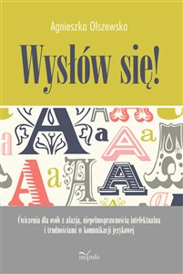 Picture of Wysłów się! Ćwiczenia dla osób z afazją, niepełnosprawnością intelektualną i trudnościami w komunikacji językowe