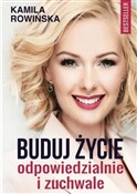 Książka : Buduj życi... - Kamila Rowińska