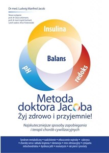 Picture of Metoda doktora Jacoba Żyj zdrowo i przyjemnie