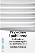 Prywatne i... - Beatriz Colomina -  books from Poland