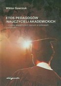 Etos pedag... - Wiktor Sawczuk -  Polish Bookstore 
