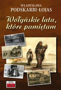 Picture of Wołyńskie lata, które pamiętam...