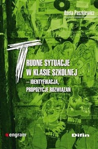 Picture of Trudne sytuacje w klasie szkolnej Identyfikacja, propozycje rozwiązań