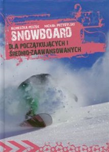 Picture of Snowboard dla początkujacych i średnio-zaawansowanych