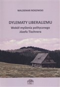 Dylematy l... - Waldemar Rogowski -  books in polish 