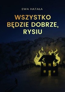 Obrazek Wszystko będzie dobrze, Rysiu