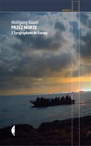 Picture of Przez morze Z Syryjczykami do Europy