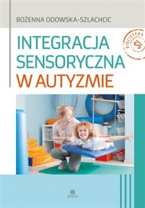 Picture of Integracja sensoryczna w autyzmie