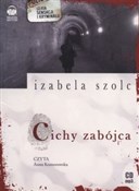 Cichy zabó... - Izabela Szolc -  Polish Bookstore 