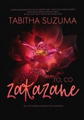 To, co zak... - Tabitha Suzuma - Ksiegarnia w UK