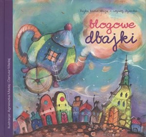 Picture of Blogowe dbajki z płytą CD