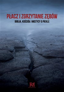 Obrazek Płacz i zgrzytanie zębów