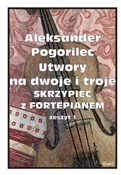 Utwory na ... - Aleksander Pogorilec -  books in polish 