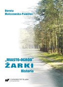 Miasto-ogr... - Dorota Malczewska-Pawelec -  foreign books in polish 
