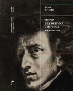 Obrazek Recepcja Fryderyka Chopina we Włoszech