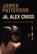Ja Alex Cr... - James Patterson -  Polish Bookstore 