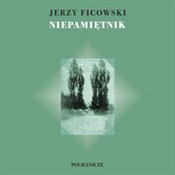 Książka : Niepamiętn... - Jerzy Ficowski