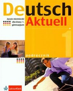 Picture of Deutsch Aktuell 1 Podręcznik z płytą CD Gimnazjum