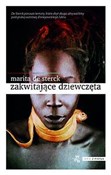 Zakwitając... - Marita Sterck -  books in polish 