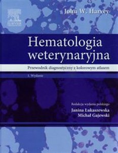 Picture of Hematologia weterynaryjna Przewodnik diagnostyczny z kolorowym atlasem