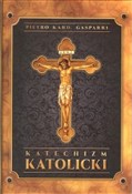 Katechizm ... - Pietro Gasparri -  Polish Bookstore 