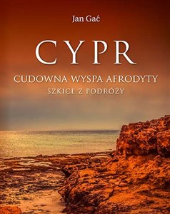 Picture of Cypr Cudowna wyspa Afrodyty Szkice z podróży