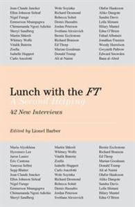 Picture of Lunch with the FT A Second Helping 42 New Interviews