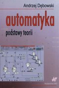 Zobacz : Automatyka... - Andrzej Dębowski