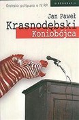 Polska książka : Koniobójca... - Jan Paweł Krasnodębski