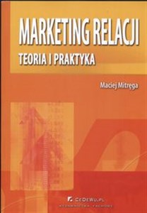 Picture of Marketing relacji Teoria i praktyka