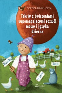 Obrazek Teksty z ćwiczeniami wspomagającymi rozwój mowy i języka dziecka