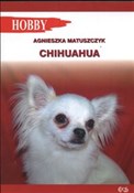 Chihuahua - Agnieszka Matuszczyk -  books in polish 