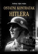 Ostatni ko... - Charles Whiting -  Książka z wysyłką do UK