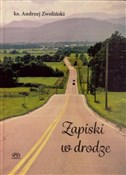 Polska książka : Zapiski w ... - ks.Andrzej Zwoliński