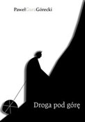 Polska książka : Droga pod ...
