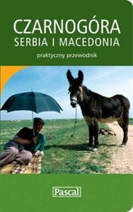 Obrazek Czarnogóra, Macedonia i Serbia - przewodnik praktyczny