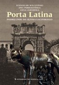 polish book : Porta Lati... - Stanisław Wilczyński, Ewa Pobiedzińska, Anna Jaworska