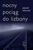 Nocny poci... - Pascal Mercier -  books from Poland