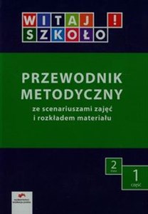 Picture of Witaj szkoło! 2 Przewodnik metodyczny Część 1 + CD Szkoła podstawowa