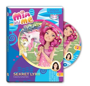 Picture of Mia and Me 2 Sekret Lyrii Książka z płytą DVD. Odcinki 4-6 serialu Mia i Ja