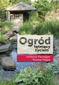Książka : Ogród tętn... - Johanna Paungger, Thomas Poppe