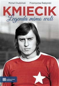 Picture of Kmiecik. Legenda mimo woli