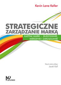 Picture of Strategiczne zarządzanie marką Kapitał marki – budowanie, mierzenie i zarządzanie