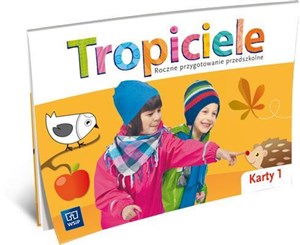 Picture of Tropiciele Roczne przyg. prz. Karty pracy. Część 1