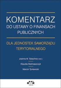 Obrazek Komentarz do ustawy o finansach publicznych dla jednostek samorządu terytorialnego