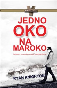 Picture of Jedno oko na Maroko Zabawna i wzruszająca powieść autobiograficzna