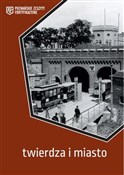 Twierdza i... - Opracowanie Zbiorowe - Ksiegarnia w UK