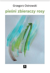 Picture of Pieśni zbieraczy rosy